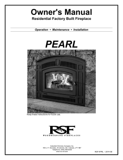 PEARL Owner's Manual Residential Factory Built Fireplace