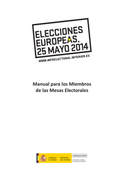 Manual para los Miembros de las Mesas Electorales WWW.INFOELECTORAL.INTERIOR.ES