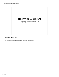 NC Department of Public Safety We will begin by spending some time on the HR Payroll System.   1/2014 9