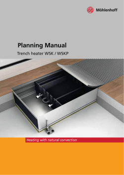 Planning Manual Trench heater WSK / WSKP Heating with natural convection
