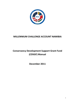 MILLENNIUM CHALLENGE ACCOUNT NAMIBIA  Conservancy Development Support Grant Fund (CDSGF) Manual