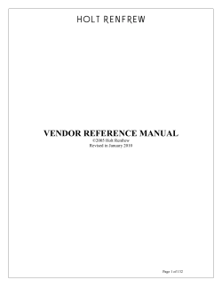 VENDOR REFERENCE MANUAL ©2005 Holt Renfrew Revised in January 2010