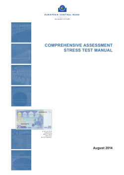COMPREHENSIVE ASSESSMENT STRESS TEST MANUAL August 2014 In 2014 all ECB