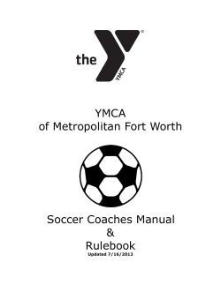 YMCA of Metropolitan Fort Worth Soccer Coaches Manual &amp;