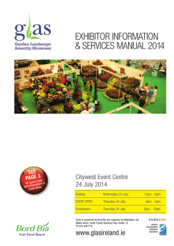 EXHIBITOR INFORMATION &amp; SERVICES MANUAL 2014 Citywest Event Centre 24 July 2014