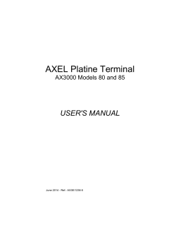 AXEL Platine Terminal  USER'S MANUAL AX3000 Models 80 and 85