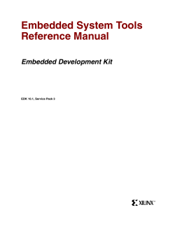 Embedded System Tools Reference Manual Embedded Development Kit EDK 10.1, Service Pack 3