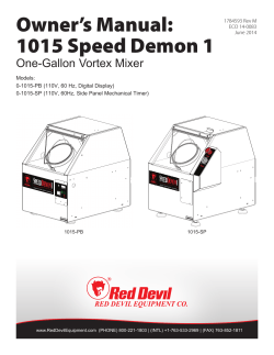 Owner’s Manual: 1015 Speed Demon 1 One-Gallon Vortex Mixer