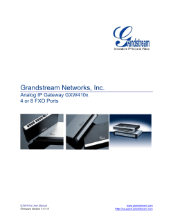 Grandstream Networks, Inc. Analog IP Gateway GXW410x 4 or 8 FXO Ports http://