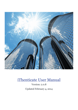 iThenticate User Manual Version: 2.0.8 Updated February 4, 2014