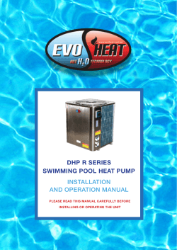 DHP R SERIES SWIMMING POOL HEAT PUMP INSTALLATION AND OPERATION MANUAL
