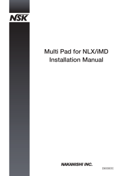 Multi Pad for NLX/iMD Installation Manual OM-E0651E