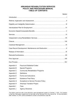 ARKANSAS REHABILITATION SERVICES POLICY AND PROCEDURE MANUAL TABLE OF CONTENTS