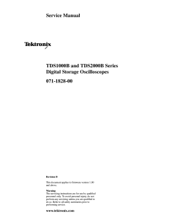 Service Manual TDS1000B and TDS2000B Series Digital Storage Oscilloscopes 071-1828-00