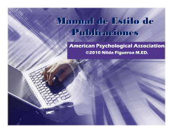 Manual de Estilo de Publicaciones American Psychological Association ©2010 Nilda Figueroa M.ED.