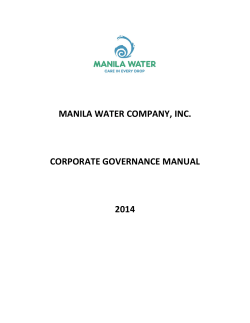 MANILA WATER COMPANY, INC.  CORPORATE GOVERNANCE MANUAL 2014