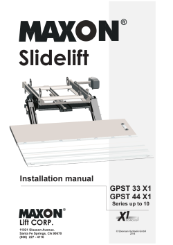 Slidelift Installation manual GPST 33 X1 GPST 44 X1