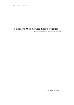 IP Camera Web Service User's Manual  V.1.0  Build: 2014-01-17