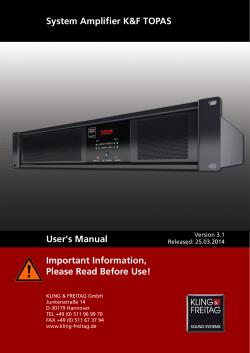 System Amplifier K&amp;F TOPAS User's Manual Important Information, Please Read Before Use!
