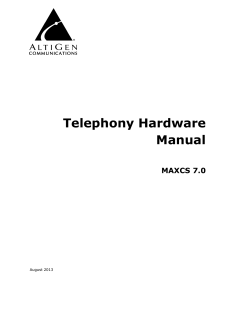 Telephony Hardware Manual MAXCS 7.0 August 2013