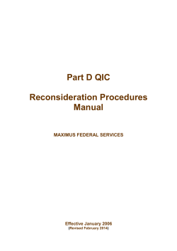 Part D QIC Reconsideration Procedures Manual MAXIMUS FEDERAL SERVICES