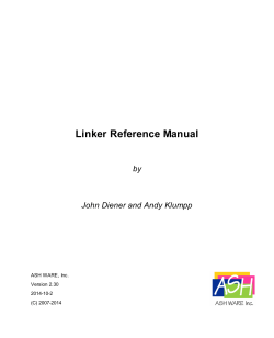 Linker Reference Manual by John Diener and Andy Klumpp ASH WARE, Inc.