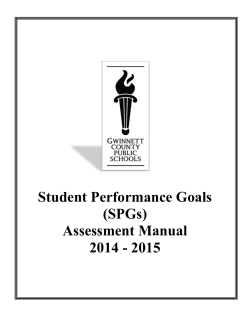 Student Performance Goals (SPGs) Assessment Manual 2014 - 2015