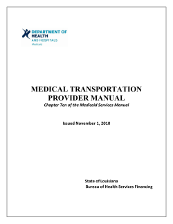 MEDICAL TRANSPORTATION PROVIDER MANUAL Chapter Ten of the Medicaid Services Manual