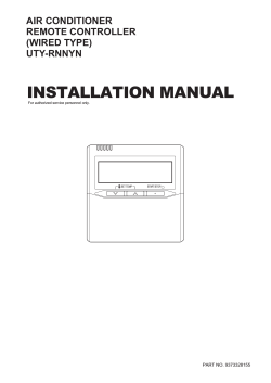 INSTALLATION MANUAL AIR CONDITIONER REMOTE CONTROLLER (WIRED TYPE)