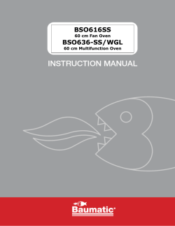 BSO616SS BSO636-SS/WGL User Manual for your 60 cm Fan Oven