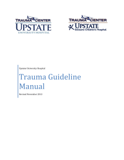 Trauma Guideline Manual Upstate University Hospital Revised November 2013