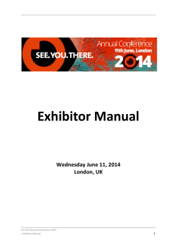 Exhibitor Manual  Wednesday June 11, 2014 London, UK