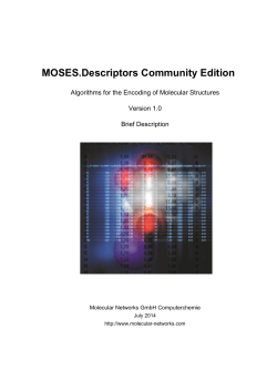 MOSES.Descriptors Community Edition Algorithms for the Encoding of Molecular Structures Version 1.0