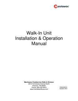 Walk-In Unit Installation &amp; Operation Manual
