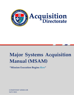 Major  Systems  Acquisition  Manual (MSAM)  “Mission Execution Begins  ”