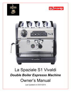 La Spaziale S1 Vivaldi Owner’s Manual Double Boiler Espresso Machine