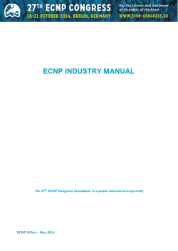 ECNP INDUSTRY MANUAL  The 27 ECNP Congress foundation is a public-interest-serving entity
