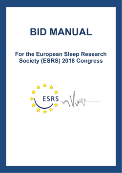 BID MANUAL  For the European Sleep Research Society (ESRS) 2018 Congress
