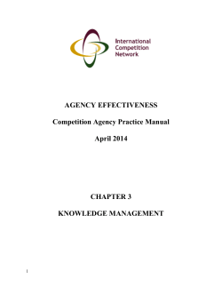 AGENCY EFFECTIVENESS  Competition Agency Practice Manual April 2014