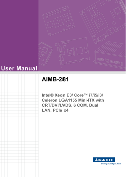 User Manual AIMB-281 Intel® Xeon E3/ Core™ i7/i5/i3/ Celeron LGA1155 Mini-ITX with