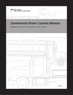 Commercial Driver License Manual Requirements for Licensing in New Jersey njmvc.gov
