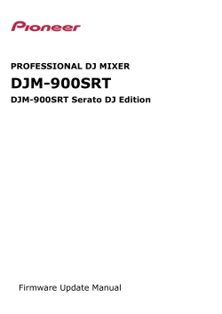 DJM-900SRT PROFESSIONAL DJ MIXER DJM-900SRT Serato DJ Edition