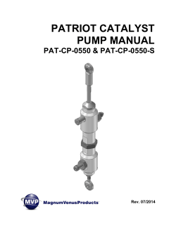 PATRIOT CATALYST PUMP MANUAL PAT-CP-0550 &amp; PAT-CP-0550-S Rev. 07/2014