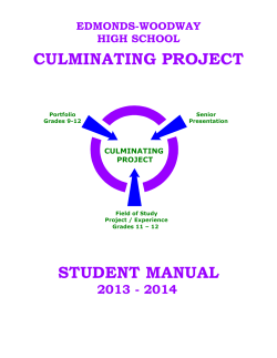 CULMINATING PROJECT STUDENT MANUAL 2013 - 2014 EDMONDS-WOODWAY