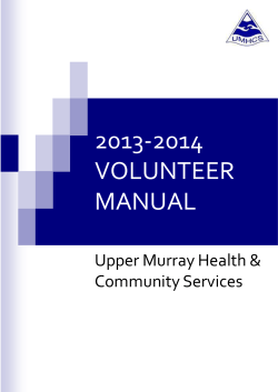 2013-2014 VOLUNTEER MANUAL Upper Murray Health &amp;