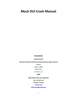Mock DUI Crash Manual and Presented By: Anita Kronvall