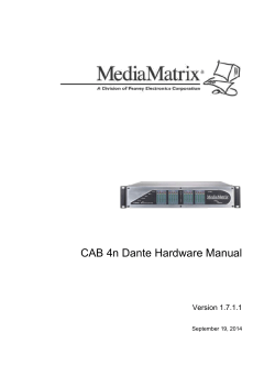CAB 4n Dante Hardware Manual  Version 1.7.1.1 September 19, 2014