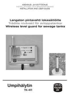 Umpihälytin TK-411 Langaton pintavahti lokasäiliöille Wireless level guard for sewage tanks
