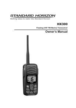 HX300 Owner’s Manual Page 1 Floating VHF FM Marine Transceiver