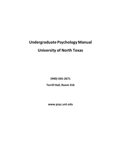 Undergraduate Psychology Manual  University of North Texas (940)‐565‐2671 Terrill Hall, Room 316